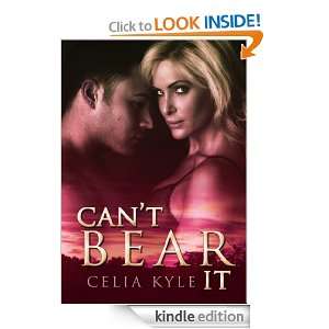 Cant Bear It (Greer) Celia Kyle  Kindle Store