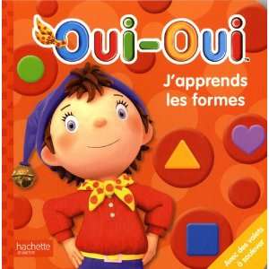  JApprends Les Formes (Oui Oui) (French Edition 