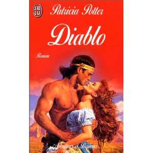  Diablo (9782290049594) Patricia Potter Books
