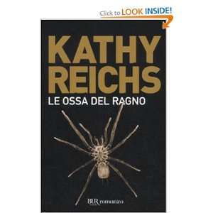  Le ossa del ragno (9788817046473) Kathy Reichs Books