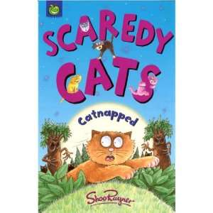  Catnapped (Scaredy Cats) (9781843627463) Shoo Rayner 