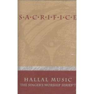  Hallal Music   SACRIFICE   The Singers Worship Series 7 
