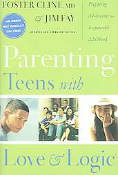 Parenting Teens With Love And Logic  