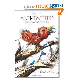  Anti Twitter 150 50 Word Stories [Paperback] Harold 