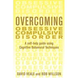   Using Cognitive Behavioral Techniques [Paperback] David Veale Books