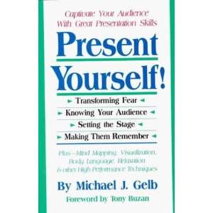   Audience with Great Presentation Skills [Paperback] Michael J. Gelb