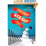 Ice Cap A Mystery (Jackie Swaitkowski Mysteries) by Chris Knopf (Jun 