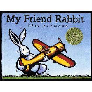 Henry Holt & Co My Friend Rabbit By Rohmann, Eric 