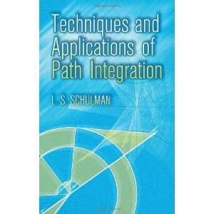  Techniques and Applications of Path Integration (Dover 