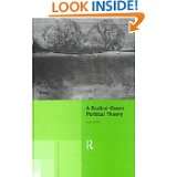 Radical Green Political Theory (Routledge Innovations in Political 