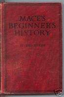MACES BEGINNERS HISTORY William H. Mace TEXT BOOK  