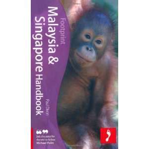 : Malaysia & Singapore Handbook: Travel Guide to Malaysia & Singapore 