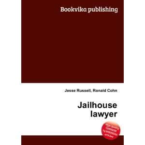  Jailhouse lawyer Ronald Cohn Jesse Russell Books