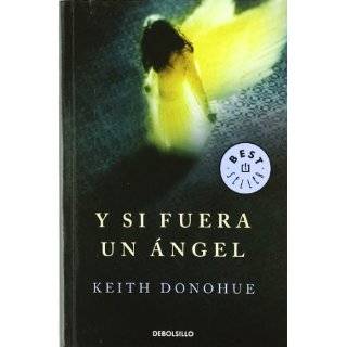 si fuera un angel / Angels of Destruction (Spanish Edition) by Keith 