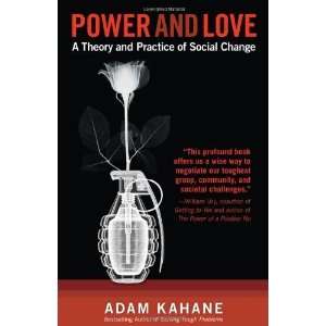   Theory and Practice of Social Change [Paperback] Adam Kahane Books
