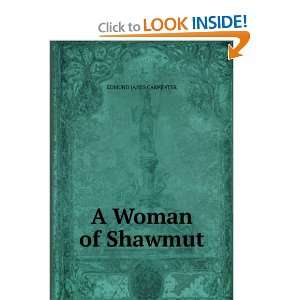  A woman of Shawmut; a romance of colonial times Edmund J 