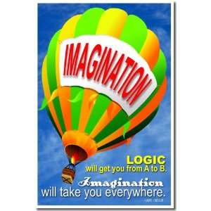  Classroom Motivational Poster   Imagination. Logic Will 