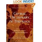 Dictionary of Theology A Resource for the Worldwide Church by William 