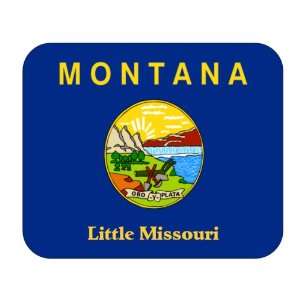  US State Flag   Little Missouri, Montana (MT) Mouse Pad 