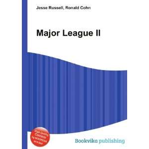  Major League II Ronald Cohn Jesse Russell Books