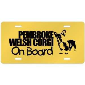  New  Pembroke Welsh Corgi On Board  License Plate Dog 