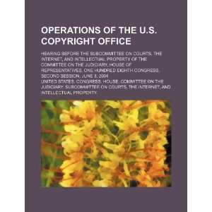  Operations of the U.S. Copyright Office hearing before 