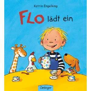 Flo lädt ein  Katrin Engelking Bücher