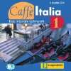 Caffe Italia 2. Corso di italiano. 2 Audio CDs . (Lernmaterialien 