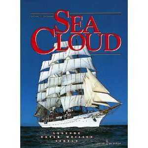 Sea Cloud  Kurt Grobecker, Peter Neumann Bücher