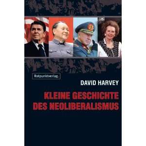   Geschichte des Neoliberalismus  David Harvey Bücher