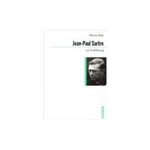 Jean Paul Sartre zur Einführung  Martin Suhr Bücher