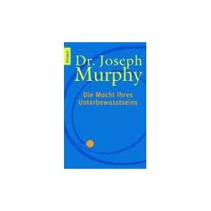   Unterbewusstseins  Joseph Murphy, Wolfgang Maier Bücher