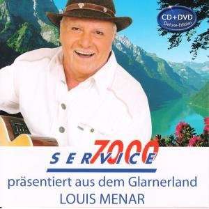 Service 7000 Präsentiert aus dem Glarnerland: Louis Menar: .de 