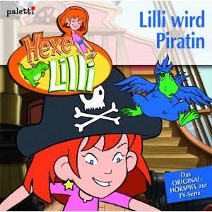 Hexe Lilli CD   Lilli wird Piratin  Paletti (Herausgeber 