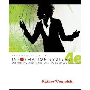  Introduction to Information Systems: Enabling and 