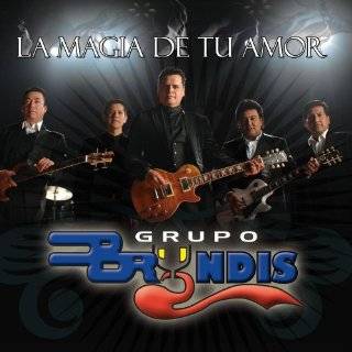 La Magia De Tu Amor by Grupo Bryndis ( Audio CD   2008)