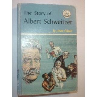  of Albert Schweitzer (World Landmark Books, No. 33) by Anita Daniel 