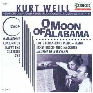 Kurt Weill O Moon of Alabama by Kurt Weill, Hans Sommer, Maurice de 