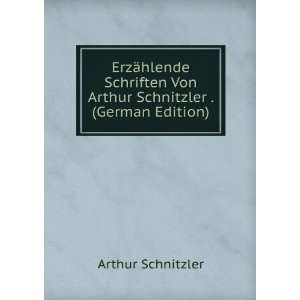   Von Arthur Schnitzler . (German Edition) Arthur Schnitzler Books