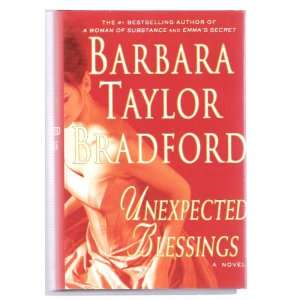 Unexpected Blessings Barbara Taylor Bradford 9780739449752  