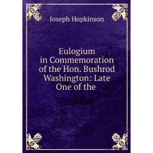 Eulogium in commemoration of the Hon. Bushrod Washington  late one of 
