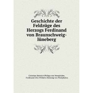  des Herzogs Ferdinand von Braunschweig lÃ¼neberg. Ferdinand 