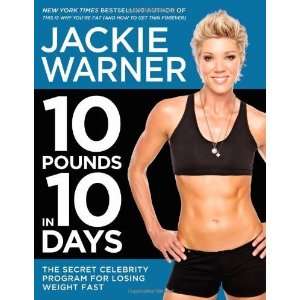   Program for Losing Weight Fast [Hardcover]: Jackie Warner: Books