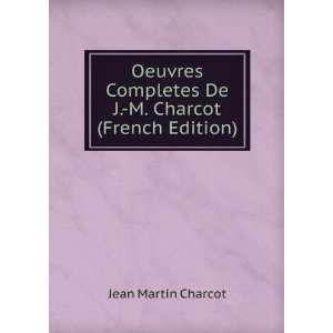   De J. M. Charcot (French Edition) Charcot Jean Martin Books
