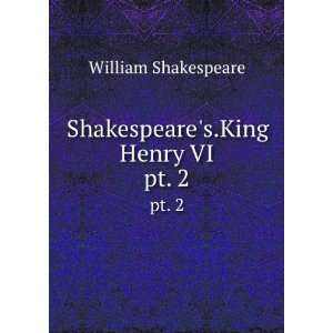  Shakespeares.King Henry VI. pt. 2 William Shakespeare 