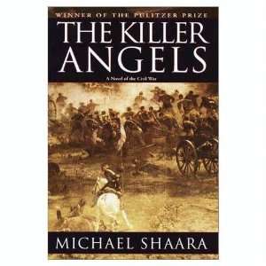  the Killer Angels Michael Shaara Books