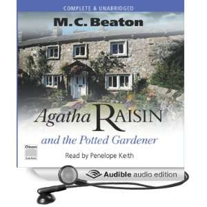   Gardener (Audible Audio Edition) M. C. Beaton, Penelope Keith Books