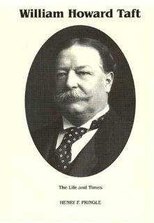 18. William Howard Taft Americas 27th President (Encyclopedia of 