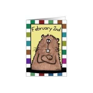  Happy Groundhog Day February 2nd Groundhog Card Health 