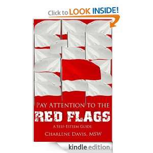 Pay Attention to the Red Flags: Charlene Davis:  Kindle 